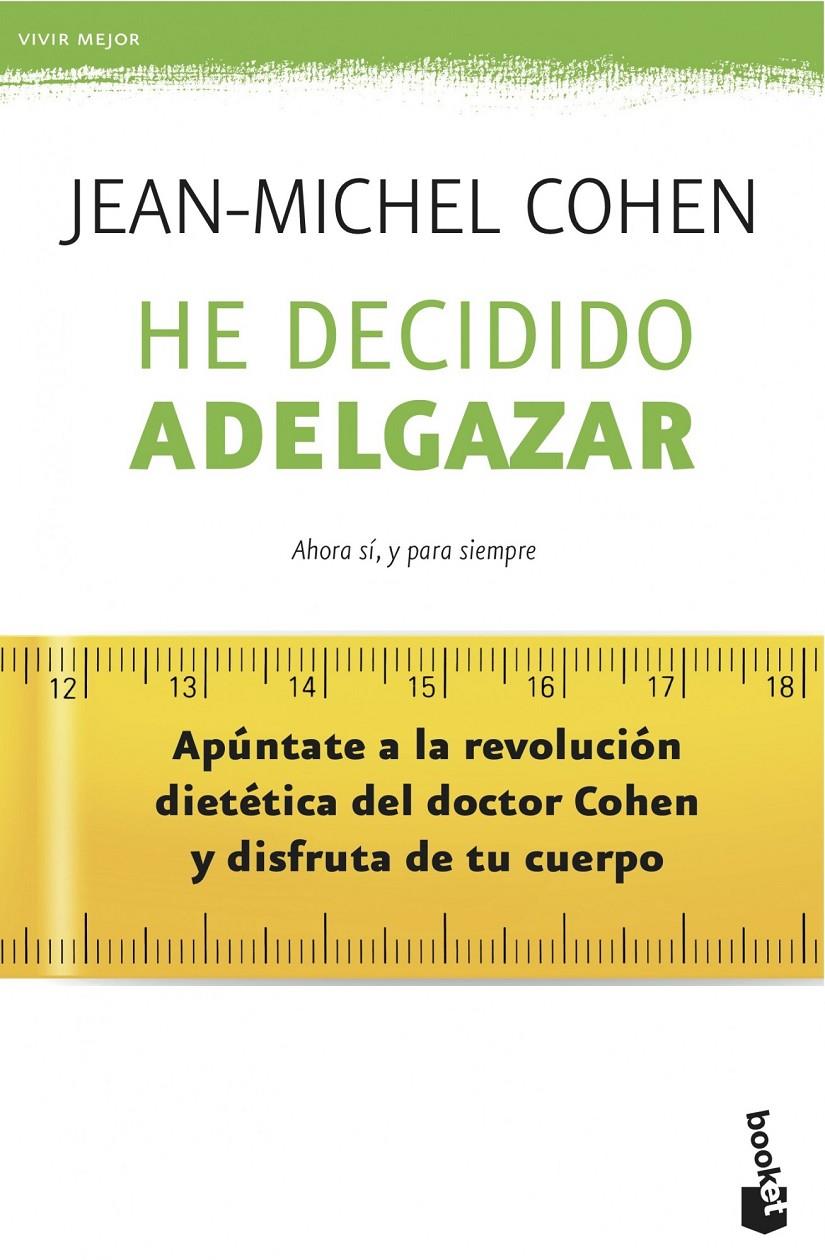 HE DECIDIDO ADELGAZAR | 9788408039549 | COHEN, JEAN-MICHEL | Galatea Llibres | Librería online de Reus, Tarragona | Comprar libros en catalán y castellano online