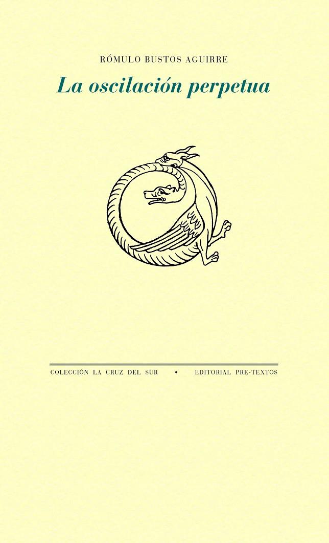 LA OSCILACION PERPETUA | 9788418935688 | BUSTOS AGUIRRE, RÓMULO | Galatea Llibres | Librería online de Reus, Tarragona | Comprar libros en catalán y castellano online