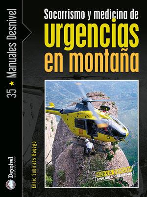 SOCORRISMO Y MEDICINA DE URGENCIAS EN MONTAÑA | 9788498290479 | SUBIRATS BAYEGO, ENRIC | Galatea Llibres | Librería online de Reus, Tarragona | Comprar libros en catalán y castellano online