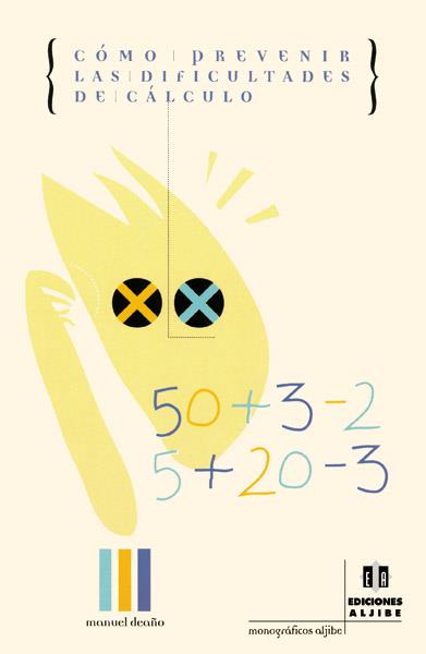 COMO PREVENIR LAS DIFICULTADES DE CALCULO | 9788495212665 | DEAÑO, MANUEL | Galatea Llibres | Librería online de Reus, Tarragona | Comprar libros en catalán y castellano online