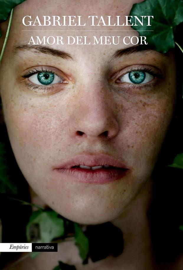 AMOR DEL MEU COR | 9788417016746 | TALLENT, GABRIEL | Galatea Llibres | Llibreria online de Reus, Tarragona | Comprar llibres en català i castellà online