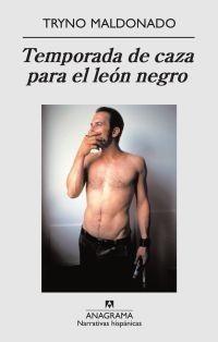 TEMPORADA DE CAZA PARA EL LEON NEGRO | 9788433971869 | MALDONADO, TRYNO | Galatea Llibres | Llibreria online de Reus, Tarragona | Comprar llibres en català i castellà online
