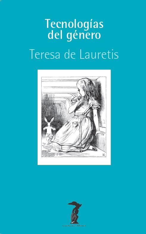 TECNOLOGÍAS DEL GÉNERO | 9788477744078 | DE LAURETIS, TERESA | Galatea Llibres | Librería online de Reus, Tarragona | Comprar libros en catalán y castellano online