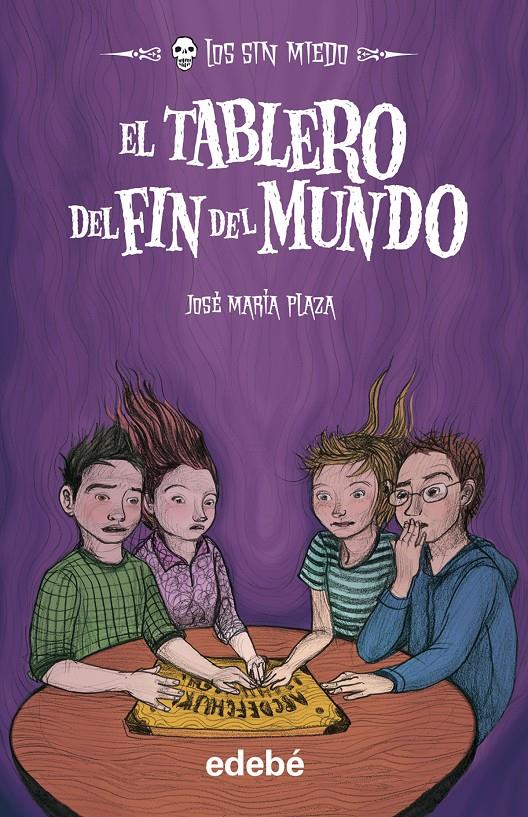 EL TABLERO DEL FIN DEL MUNDO (LOS SIN MIEDO) | 9788468309347 | PLAZA, JOSE MARIA | Galatea Llibres | Llibreria online de Reus, Tarragona | Comprar llibres en català i castellà online