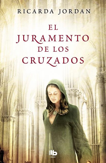 EL JURAMENTO DE LOS CRUZADOS | 9788413140391 | JORDAN, RICARDA | Galatea Llibres | Llibreria online de Reus, Tarragona | Comprar llibres en català i castellà online