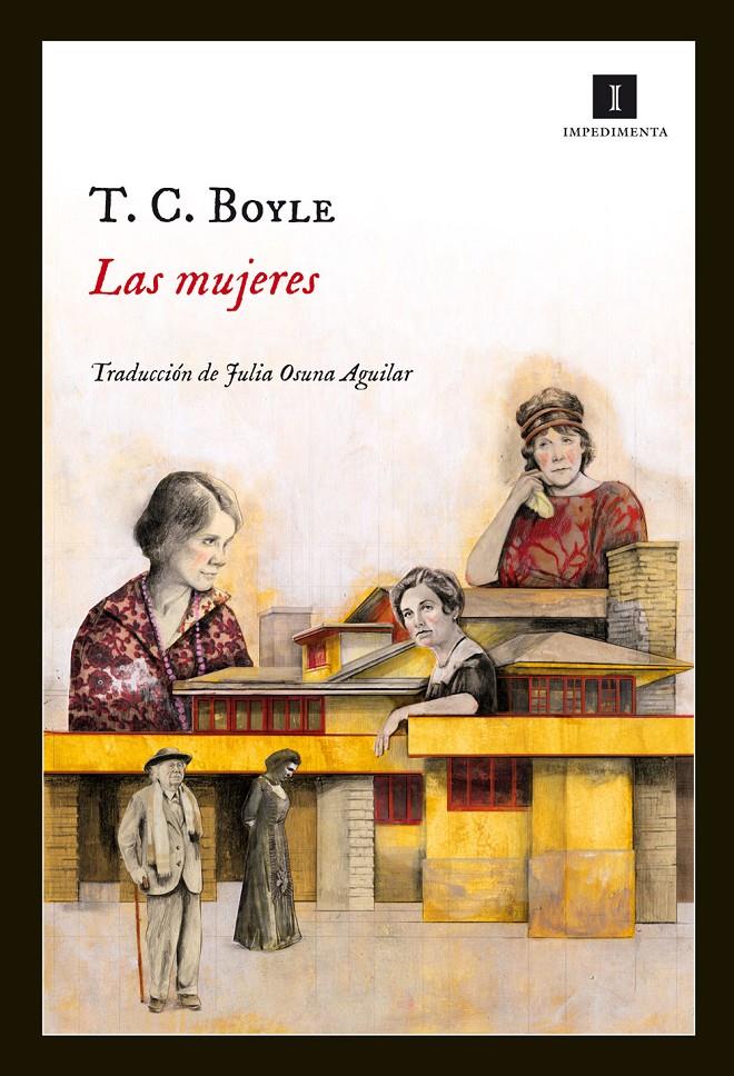 LAS MUJERES | 9788415578895 | BOYLE, T.C. | Galatea Llibres | Llibreria online de Reus, Tarragona | Comprar llibres en català i castellà online
