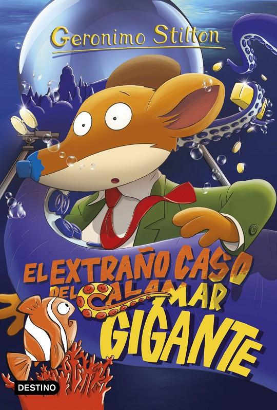EL EXTRAÑO CASO DEL CALAMAR GIGANTE. GERONIMO STILTON 31 | 9788408158653 | Galatea Llibres | Librería online de Reus, Tarragona | Comprar libros en catalán y castellano online