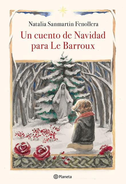 UN CUENTO DE NAVIDAD PARA LE BARROUX | 9788408218920 | SANMARTIN FENOLLERA, NATALIA | Galatea Llibres | Librería online de Reus, Tarragona | Comprar libros en catalán y castellano online