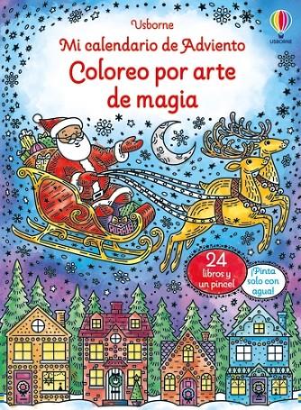 MI CALENDARIO DE ADVIENTO - COLOREO POR ARTE DE MAGIA | 9781835406342 | WHEATLEY, ABIGAIL | Galatea Llibres | Librería online de Reus, Tarragona | Comprar libros en catalán y castellano online