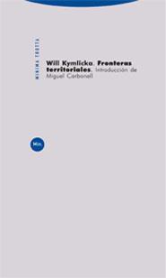 FRONTERAS TERRITORIALES | 9788481647860 | KYMLICKA, WILL | Galatea Llibres | Librería online de Reus, Tarragona | Comprar libros en catalán y castellano online