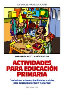 ACTIVIDADES PARA EDUCACION PRIMARIA | 9788483166130 | NIETO, MARGARITA | Galatea Llibres | Llibreria online de Reus, Tarragona | Comprar llibres en català i castellà online