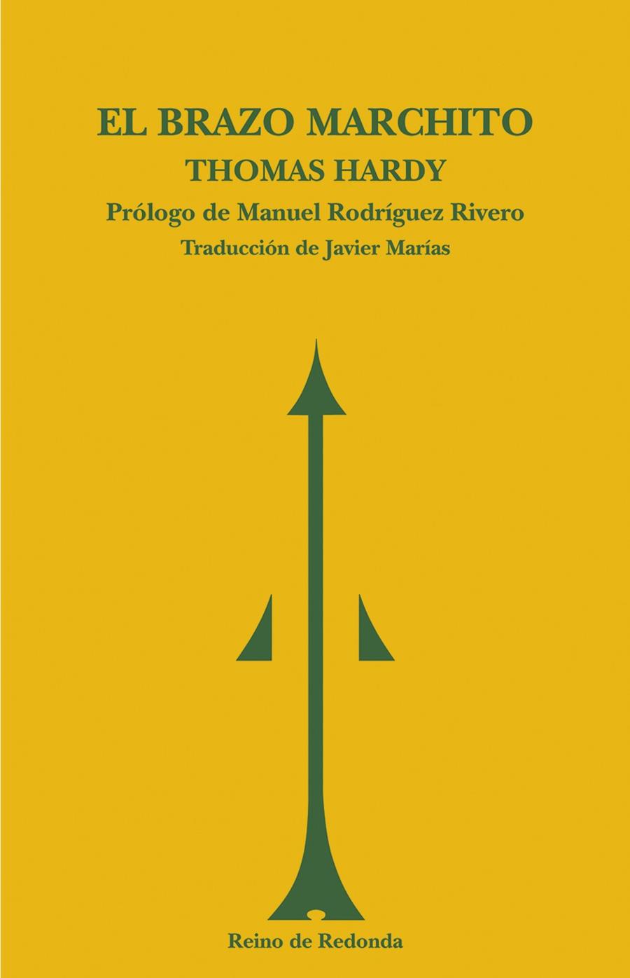 BRAZO MARCHITO : Y OTROS RELATOS, EL | 9788493147174 | HARDY, THOMAS | Galatea Llibres | Librería online de Reus, Tarragona | Comprar libros en catalán y castellano online