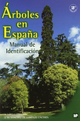 ARBOLES EN ESPAÑA. MANUAL DE IDENTIFICACION | 9788471149572 | LOPEZ LILLO, A. | Galatea Llibres | Llibreria online de Reus, Tarragona | Comprar llibres en català i castellà online