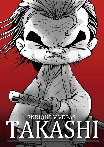 TAKASHI | 9788419740533 | VEGAS, ENRIQUE | Galatea Llibres | Llibreria online de Reus, Tarragona | Comprar llibres en català i castellà online