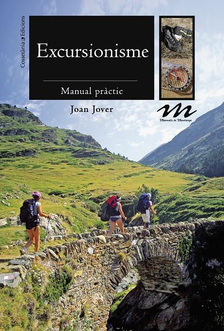 EXCURSIONISME, MANUAL PRACTIC | 9788490340424 | JOVER, JOAN | Galatea Llibres | Librería online de Reus, Tarragona | Comprar libros en catalán y castellano online
