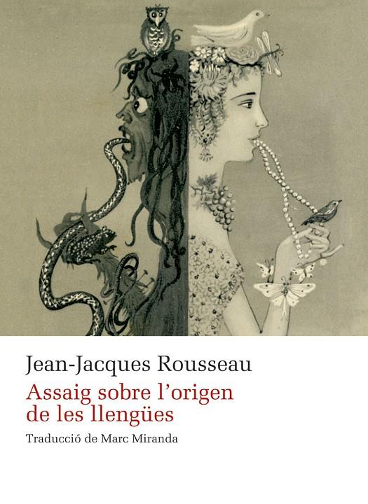 ASSAIG SOBRE L'ORIGEN DE LES LLENGÜES | 9788410377479 | ROUSSEAU, JEAN-JACQUES | Galatea Llibres | Librería online de Reus, Tarragona | Comprar libros en catalán y castellano online