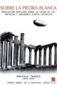 SOBRE LA PIEDRA BLANCA | 9788492806232 | FRANCE, ANATOLE | Galatea Llibres | Librería online de Reus, Tarragona | Comprar libros en catalán y castellano online