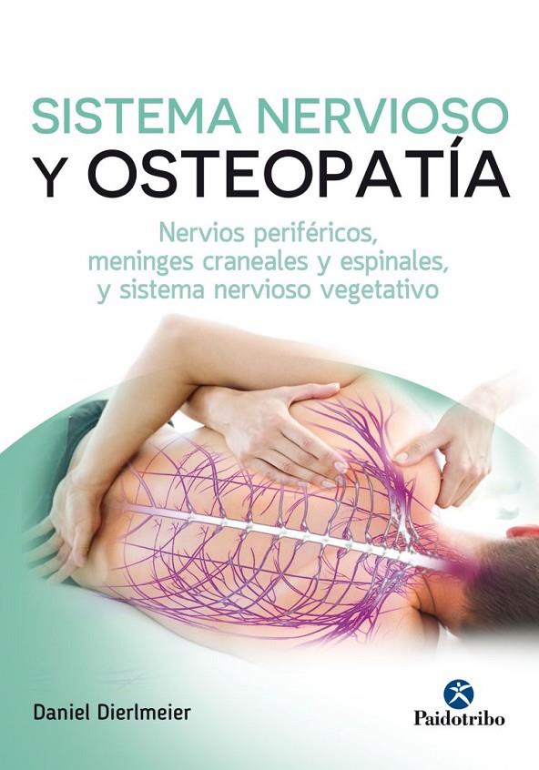 SISTEMA NERVIOSO Y OSTEOPATÍA | 9788499106694 | DIERLMEIER, DANIEL | Galatea Llibres | Librería online de Reus, Tarragona | Comprar libros en catalán y castellano online