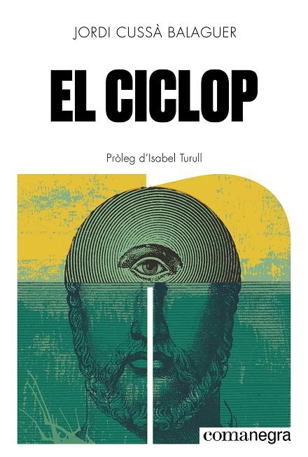 EL CICLOP | 9788410161580 | CUSSÀ BALAGUER, JORDI | Galatea Llibres | Llibreria online de Reus, Tarragona | Comprar llibres en català i castellà online
