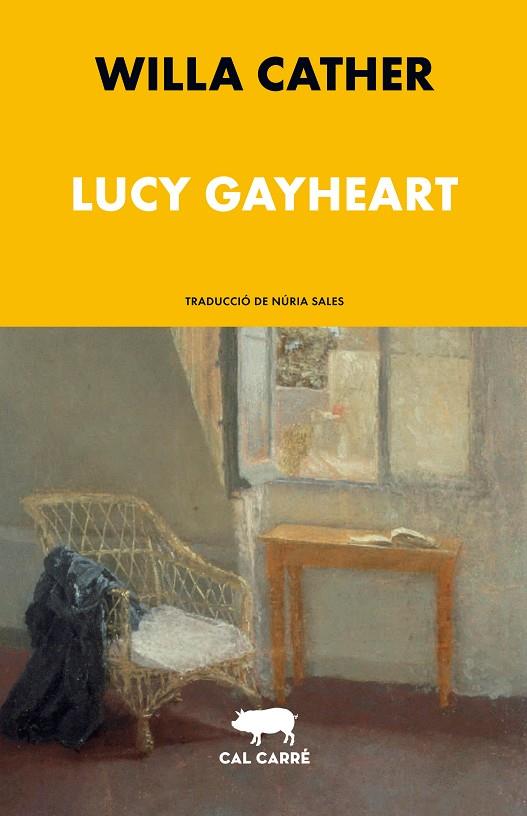 LUCY GAYHEART | 9788412725544 | CATHER, WILLA | Galatea Llibres | Librería online de Reus, Tarragona | Comprar libros en catalán y castellano online