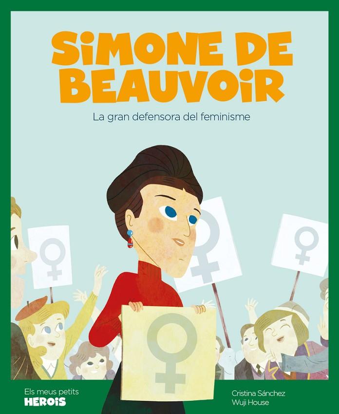 SIMONE DE BEAUVOIR. ELS MEUS PETITS HEROIS | 9788417822187 | SANCHEZ, CRISTINA | Galatea Llibres | Librería online de Reus, Tarragona | Comprar libros en catalán y castellano online