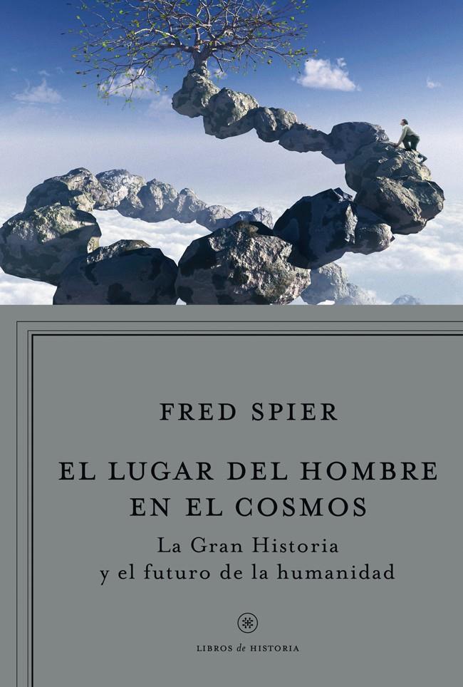 LUGAR DEL HOMBRE EN EL COSMOS,EL | 9788498921960 | SPIER, FRED | Galatea Llibres | Llibreria online de Reus, Tarragona | Comprar llibres en català i castellà online