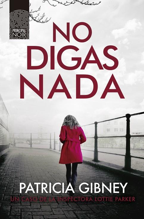NO DIGAS NADA | 9788417333751 | GIBNEY, PATRICIA | Galatea Llibres | Librería online de Reus, Tarragona | Comprar libros en catalán y castellano online
