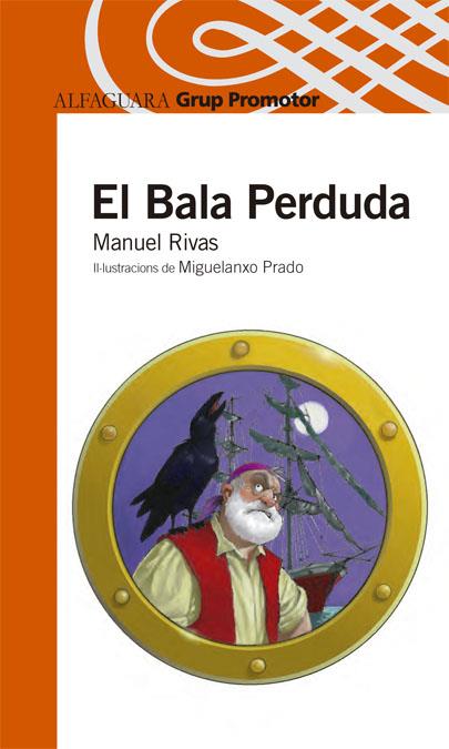 BALA PERDUDA, EL | 9788479180546 | RIVAS, MANUEL | Galatea Llibres | Librería online de Reus, Tarragona | Comprar libros en catalán y castellano online