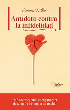 ANTIDOTO CONTRA LA INFIDELIDAD | 9791387813734 | TRILLES, EMMA | Galatea Llibres | Librería online de Reus, Tarragona | Comprar libros en catalán y castellano online