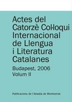 ACTES DEL CATORZE COL.LOQUI INTERNACIONAL DE LLENGUA CATALANA VOL.2 | 9788498832549 | FALUBA, KÁLMÁN/Y OTROS | Galatea Llibres | Llibreria online de Reus, Tarragona | Comprar llibres en català i castellà online