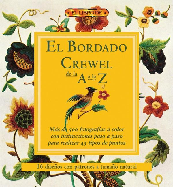 BORDADO CREWEL DE LA A LA Z, EL | 9788496550810 | "VV.AA" | Galatea Llibres | Librería online de Reus, Tarragona | Comprar libros en catalán y castellano online