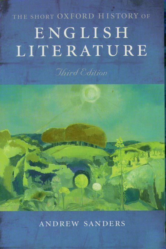 SHORT OXFORD HISTORY OF ENGLISH LITERATURE, THE (3ER EDI) | 9780199263387 | SANDERS, ANDREW | Galatea Llibres | Llibreria online de Reus, Tarragona | Comprar llibres en català i castellà online