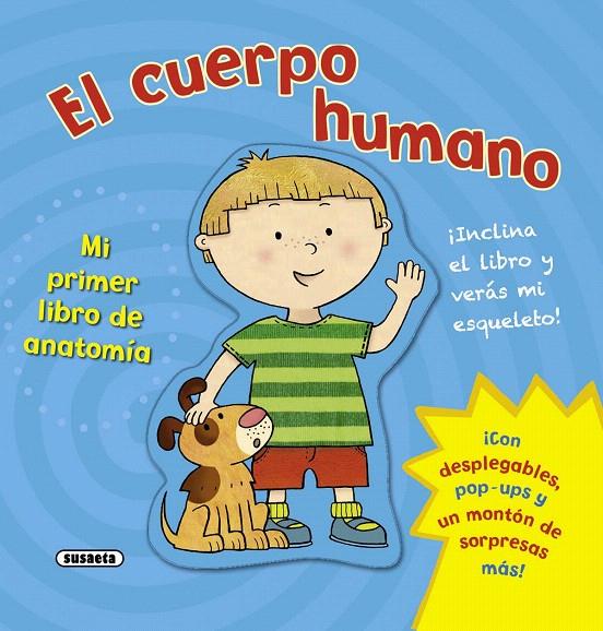 EL CUERPO HUMANO. MI PRIMER LIBRO DE ANATOMÍA | 9788467720334 | SUSAETA, EQUIPO | Galatea Llibres | Librería online de Reus, Tarragona | Comprar libros en catalán y castellano online