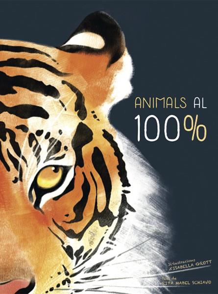 ANIMALS AL 100% (VVKIDS) | 9788468259574 | SCHIAVO, RITA MABEL | Galatea Llibres | Llibreria online de Reus, Tarragona | Comprar llibres en català i castellà online