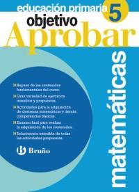 OBJETIVO APROBAR: MATEMÁTICAS 5º PRIMARIA | 9788421667811 | ROIG COMPANY, ALBERT | Galatea Llibres | Llibreria online de Reus, Tarragona | Comprar llibres en català i castellà online