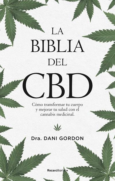 LA BIBLIA DEL CBD | 9788418249167 | GORDON, DANI | Galatea Llibres | Llibreria online de Reus, Tarragona | Comprar llibres en català i castellà online