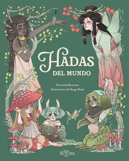 HADAS DEL MUNDO | 9791388217128 | BRUMANA, EMANUELA | Galatea Llibres | Llibreria online de Reus, Tarragona | Comprar llibres en català i castellà online