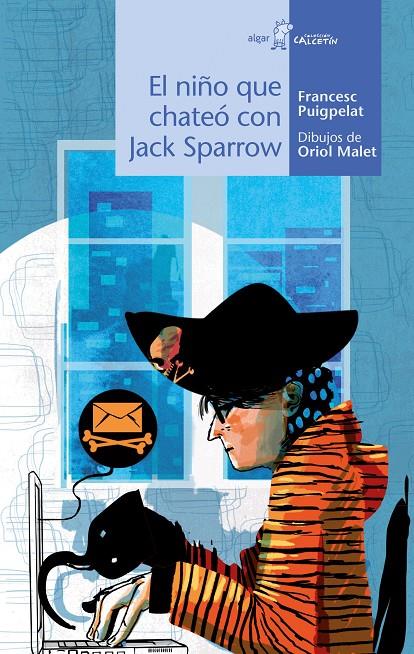 EL NIÑO QUE CHATEÓ CON JACK SPARROW | 9788491423171 | PUIGPELAT I VALLS, FRANCESC | Galatea Llibres | Llibreria online de Reus, Tarragona | Comprar llibres en català i castellà online