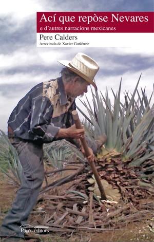 ACI QUE REPOSE NEVARES -PROVENÇAL- | 9788497796910 | CALDERS, PERE | Galatea Llibres | Librería online de Reus, Tarragona | Comprar libros en catalán y castellano online