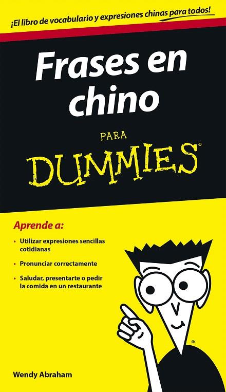 FRASES EN CHINO PARA DUMMIES | 9788432902758 | ABRAHAM, WENDY | Galatea Llibres | Librería online de Reus, Tarragona | Comprar libros en catalán y castellano online