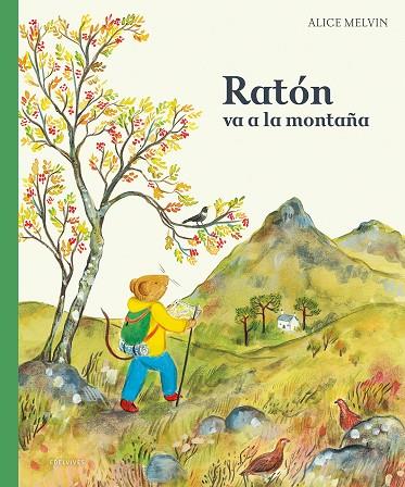 RATÓN VA A LA MONTAÑA | 9788414074107 | MELVIN, ALICE | Galatea Llibres | Llibreria online de Reus, Tarragona | Comprar llibres en català i castellà online