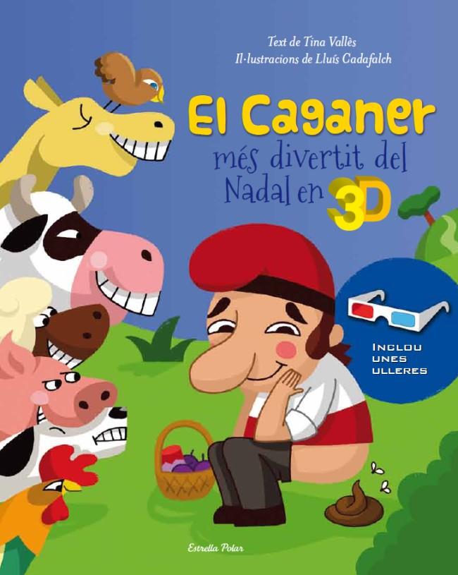 CAGANER MÉS DIVERTIT DEL NADAL EN 3D | 9788499326559 | VALLÉS, CRISTINA | Galatea Llibres | Librería online de Reus, Tarragona | Comprar libros en catalán y castellano online
