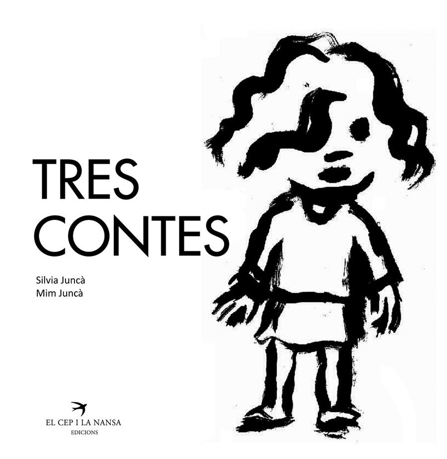 TRES CONTES | 9788492745371 | JUNCÀ CARBONELL, SÍLVIA/JUNCÀ FRANCH, MIM | Galatea Llibres | Librería online de Reus, Tarragona | Comprar libros en catalán y castellano online