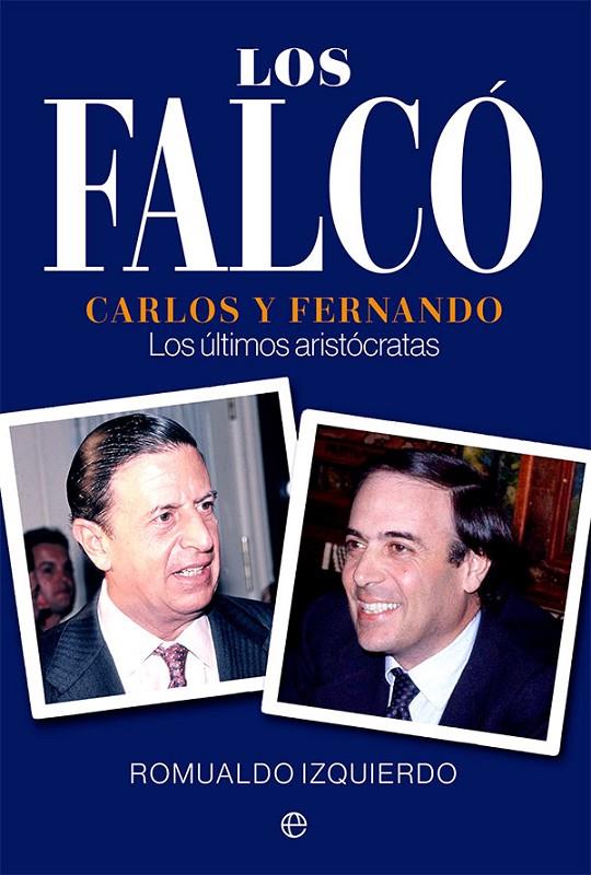 LOS FALCÓ | 9788413843865 | IZQUIERDO, ROMUALDO | Galatea Llibres | Llibreria online de Reus, Tarragona | Comprar llibres en català i castellà online