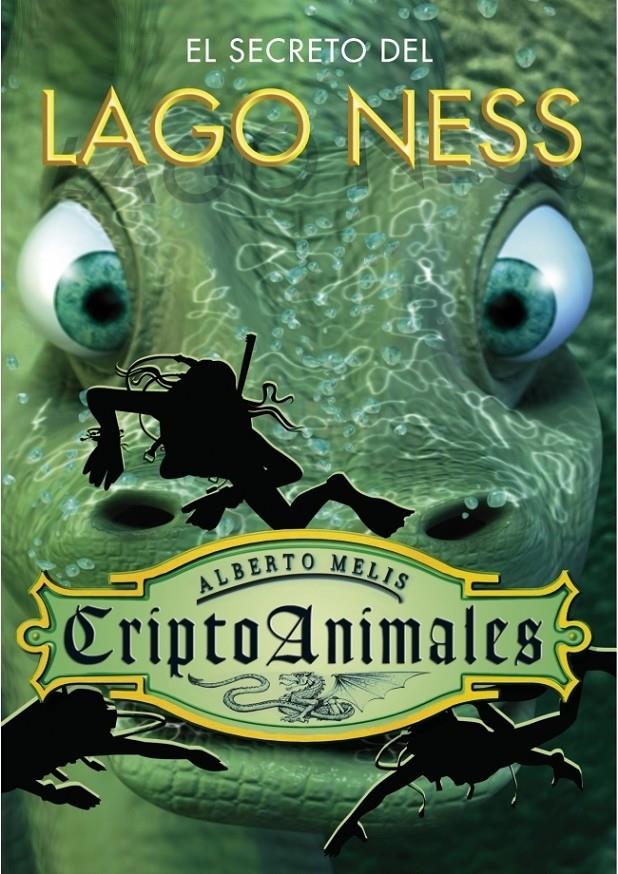 SECRETO DEL LAGO NESS, EL. CRIPTOANIMALES | 9788484415497 | MELIS, ALBERTO / BRUNO IACOPO | Galatea Llibres | Librería online de Reus, Tarragona | Comprar libros en catalán y castellano online