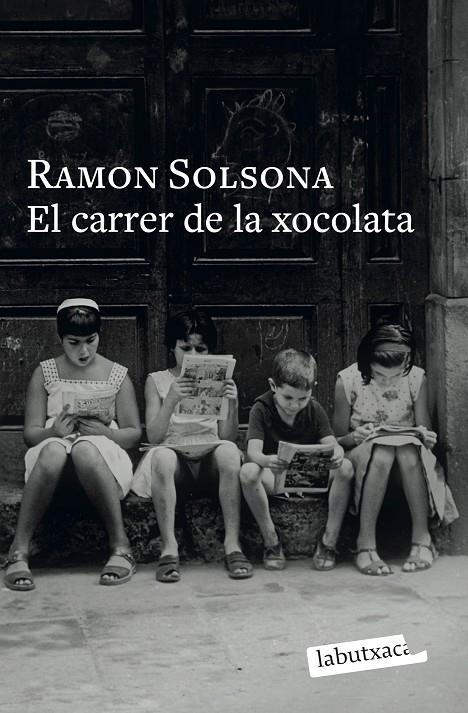 EL CARRER DE LA XOCOLATA | 9791387802769 | SOLSONA, RAMON | Galatea Llibres | Librería online de Reus, Tarragona | Comprar libros en catalán y castellano online