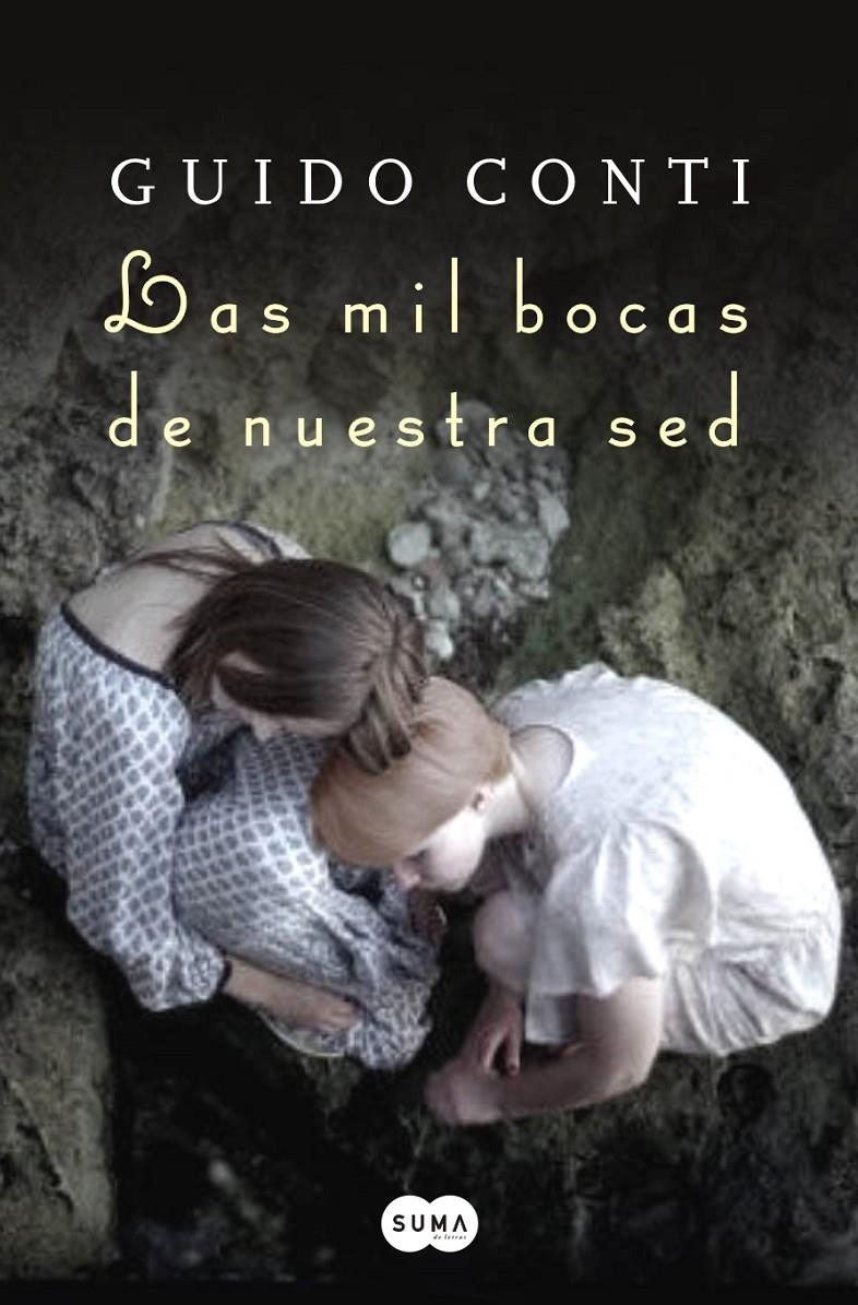 LAS MIL BOCAS DE NUESTRA SED | 9788483652787 | CONTI, GUIDO | Galatea Llibres | Librería online de Reus, Tarragona | Comprar libros en catalán y castellano online