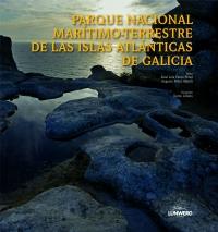 PARQUE NACIONAL MARITIMO TERRESTRE DE LAS ISLAS ATLANTICAS DE GALICIA | 9788497855822 | AA. VV. | Galatea Llibres | Librería online de Reus, Tarragona | Comprar libros en catalán y castellano online
