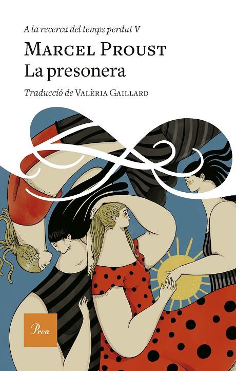 LA PRESONERA | 9788419657398 | PROUST, MARCEL | Galatea Llibres | Librería online de Reus, Tarragona | Comprar libros en catalán y castellano online