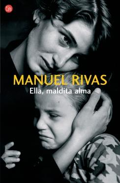 ELLA, MALDITA ALMA | 9788466312240 | RIVAS, MANUEL | Galatea Llibres | Llibreria online de Reus, Tarragona | Comprar llibres en català i castellà online